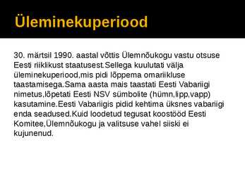 Eesti taasiseseisvumise kordamine #14