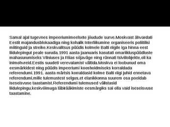 Eesti taasiseseisvumise kordamine #15