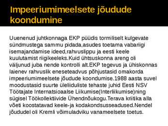 Eesti taasiseseisvumise kordamine #7
