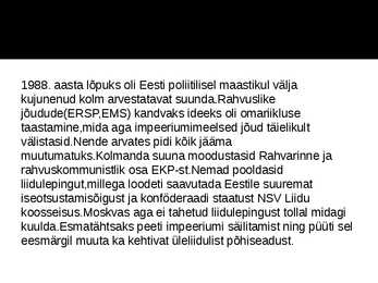 Eesti taasiseseisvumise kordamine #8