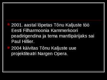 Tõnu Kaljuste #8