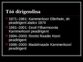 Tõnu Kaljuste #9