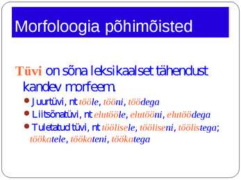 Morfoloogia ja vormiõpetus #11