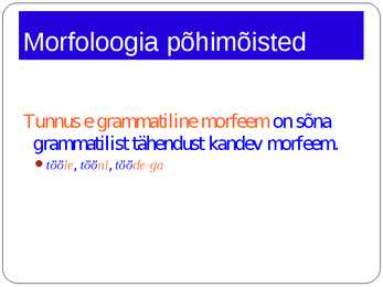 Morfoloogia ja vormiõpetus #12