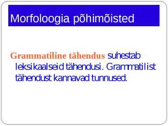 Morfoloogia ja vormiõpetus #14