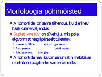 Morfoloogia ja vormiõpetus #16