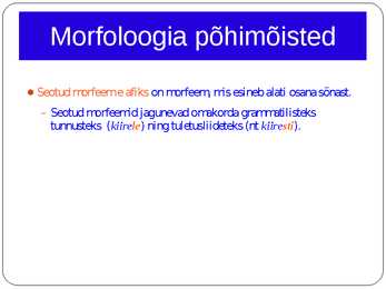 Morfoloogia ja vormiõpetus #19