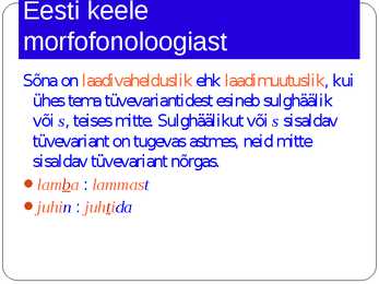 Morfoloogia ja vormiõpetus #39
