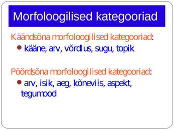 Morfoloogia ja vormiõpetus #47