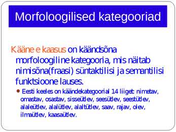 Morfoloogia ja vormiõpetus #48