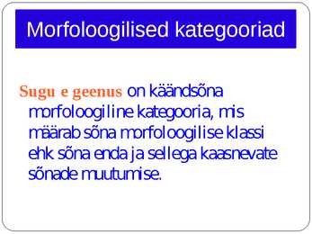 Morfoloogia ja vormiõpetus #50