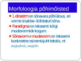 Morfoloogia ja vormiõpetus #8
