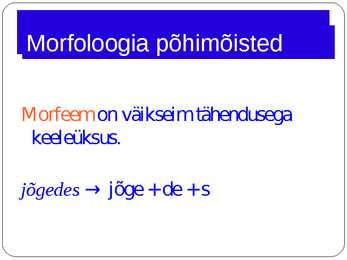 Morfoloogia ja vormiõpetus #9