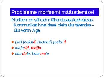 Morfoloogia ja vormiõpetus #10