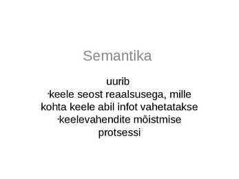 Semantika ja leksikoloogia #3