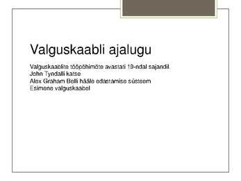 Valguskaabel ja selle ajalugu esitlus #5