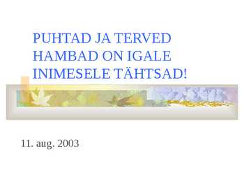 Meie hambad #16