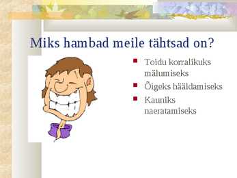 Meie hambad #4