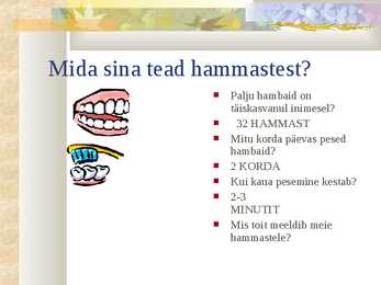 Meie hambad #9
