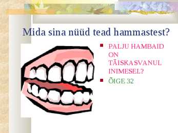 Meie hambad #10