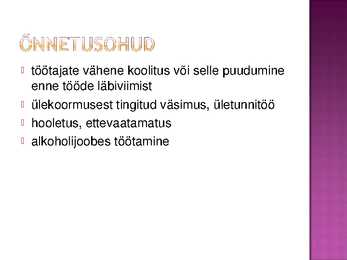 Ehitusvaldkonna õppuritele haigused ja nende vältimine ehitustööstuses- #4