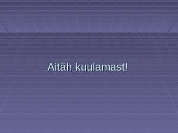 Ma armastasin sakslast #9