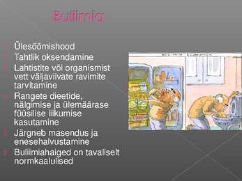 TOITUMISHÄIRED #7
