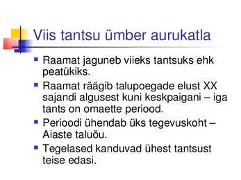 Tants aurukatla ümber #2