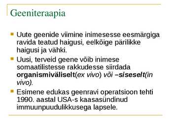 Geeniteraapia #2