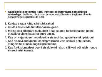 Geeniteraapia #3