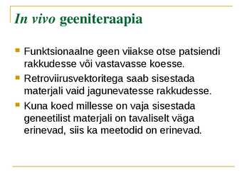 Geeniteraapia #5