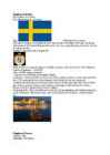 Sweden and Norway