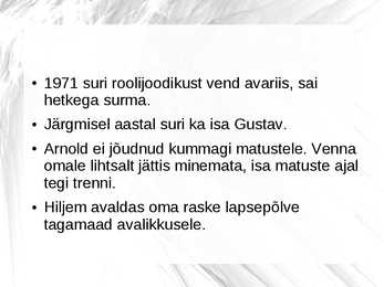 Arnold Alois Schwarzenegger #11