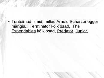 Arnold Alois Schwarzenegger #17