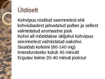 Esitlus Kohvi kohta #2