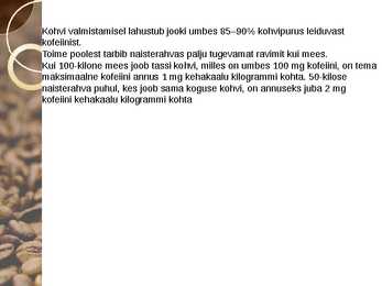 Esitlus Kohvi kohta #8
