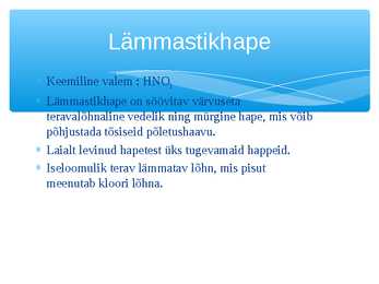 Lämmastikhape ja selle omadused #2