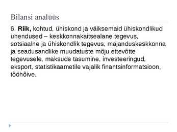 Vabaaine majanduses - bilanss #7