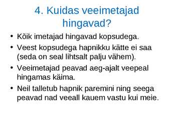 Loomade kohastumused eluks vees #11