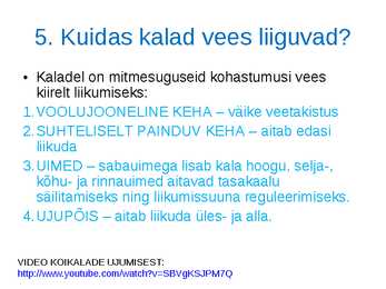 Loomade kohastumused eluks vees #13