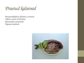 Kalaroad ja serveerimine #7