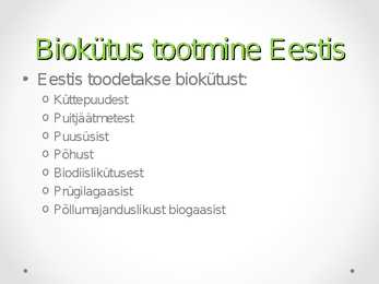Energia tootmise eri võimalused Eestis #13