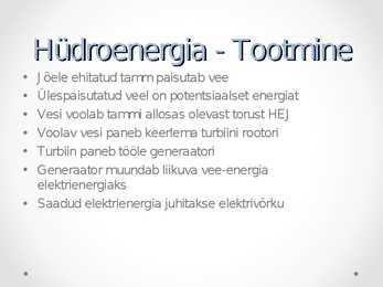 Energia tootmise eri võimalused Eestis #18