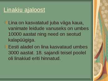 Lina- ja Kanepikiud #2