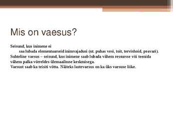 Esitlus vaesuse kohta #2