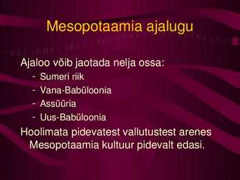 Mesopotaamia kultuur-usk-ühiskond #7