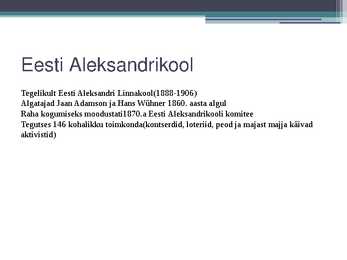 Eesti Aleksandrikool ja Eesti Kirjameeste Selts #2