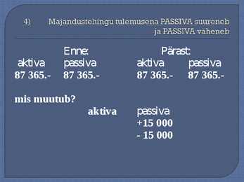 Bilanss - aktiva ja passiva #17
