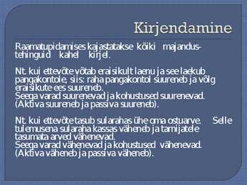 Bilanss - aktiva ja passiva #4