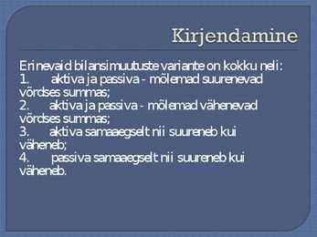 Bilanss - aktiva ja passiva #5